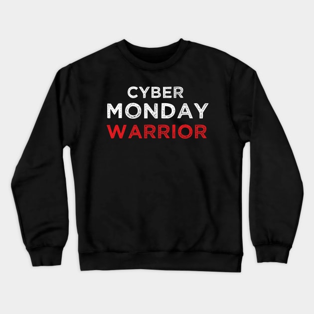 CYBER MONDAY WARRIOR Crewneck Sweatshirt by madani04